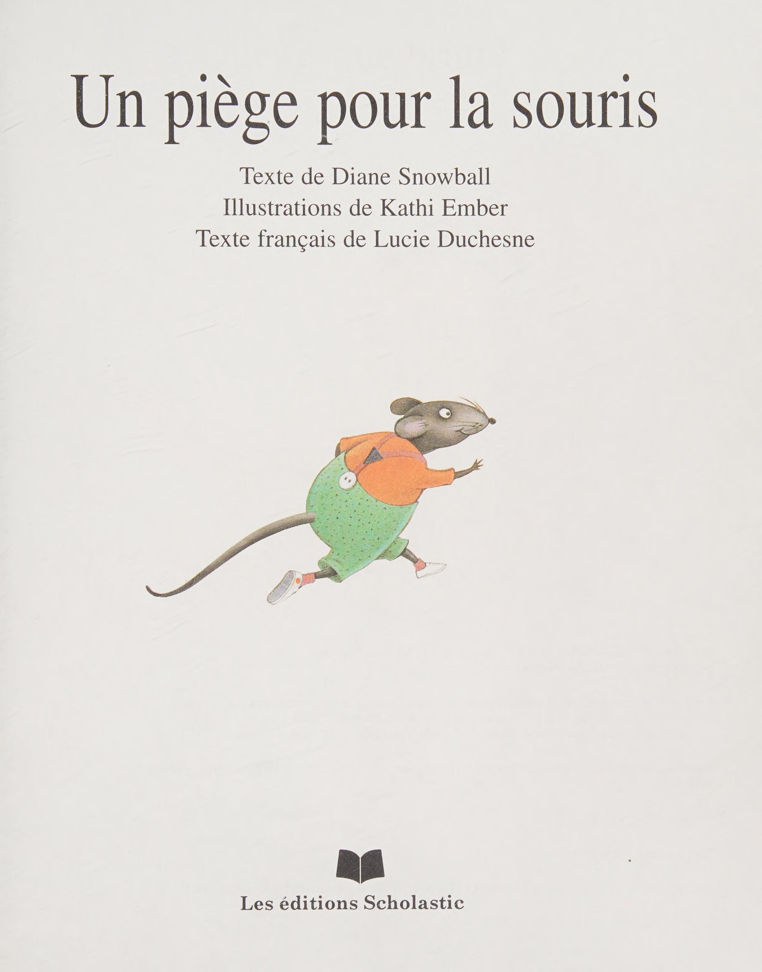 Un Piège Pour La Souris