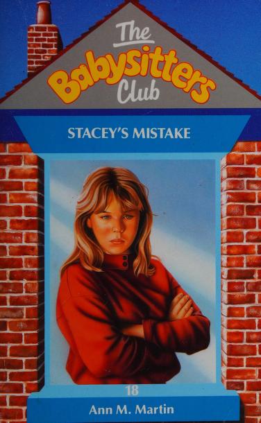 Stacey'S Mistake by Ann M. Martin, ISBN 9780590765466