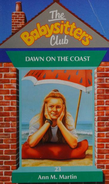 Dawn on the Coast by Ann M. Martin, ISBN 9780590765664