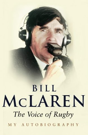 The Voice Of Rugby : My Autobiography