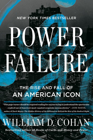 Power Failure by William D Cohan, ISBN 9780593084175