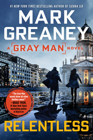 Relentless by Mark Greaney, ISBN 9780593098967