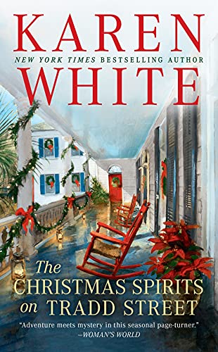 The Christmas Spirits On Tradd Street by Karen White and Karen S. White, ISBN 9780593099452