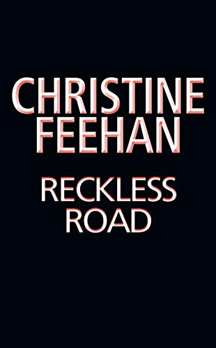 Reckless Road by Christine Feehan, ISBN 9780593099865