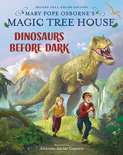 Magic Tree House Deluxe Edition: Dinosaurs Before Dark by Mary Pope Osborne and Antonio Javier Caparo, ISBN 9780593127261
