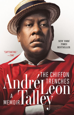 The Chiffon Trenches by Andre Leon-Talley, ISBN 9780593129265