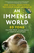 An Immense World by Ed Yong, ISBN 9780593133231