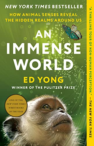 An Immense World by Ed Yong, ISBN 9780593133255