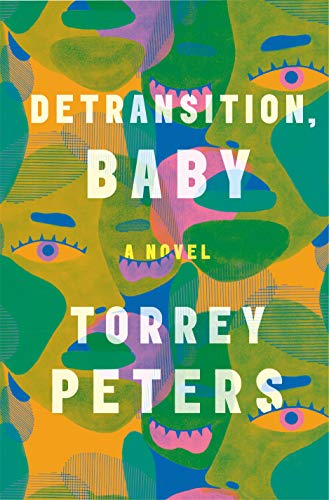 Detransition, Baby by Torrey Peters, ISBN 9780593133378