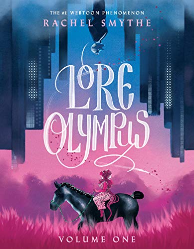 Lore Olympus: Volume One by Rachel Smythe, ISBN 9780593160299
