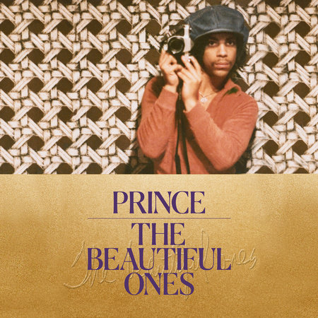 The Beautiful Ones by Prince., ISBN 9780593168646