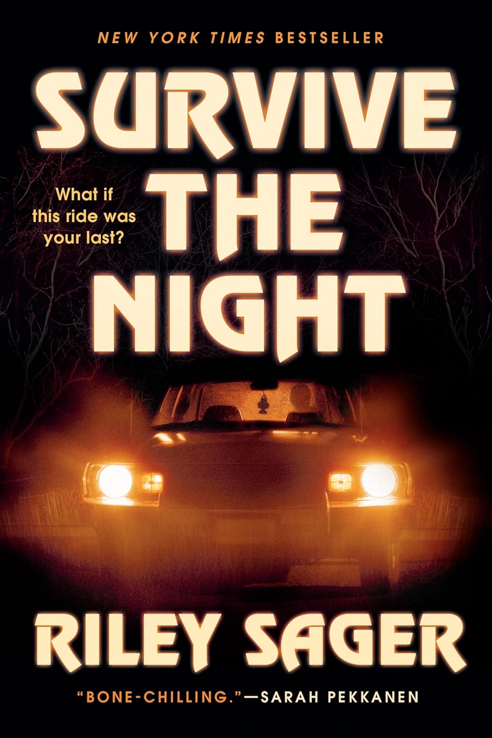 Survive the Night by Riley Sager, ISBN 9780593183182