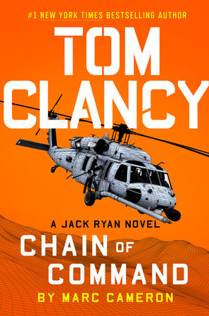 Tom Clancy Chain Of Command by Marc Cameron, ISBN 9780593188187