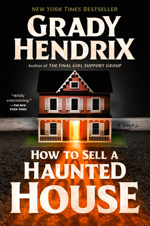 How To Sell A Haunted House by Grady Hendrix, ISBN 9780593201282