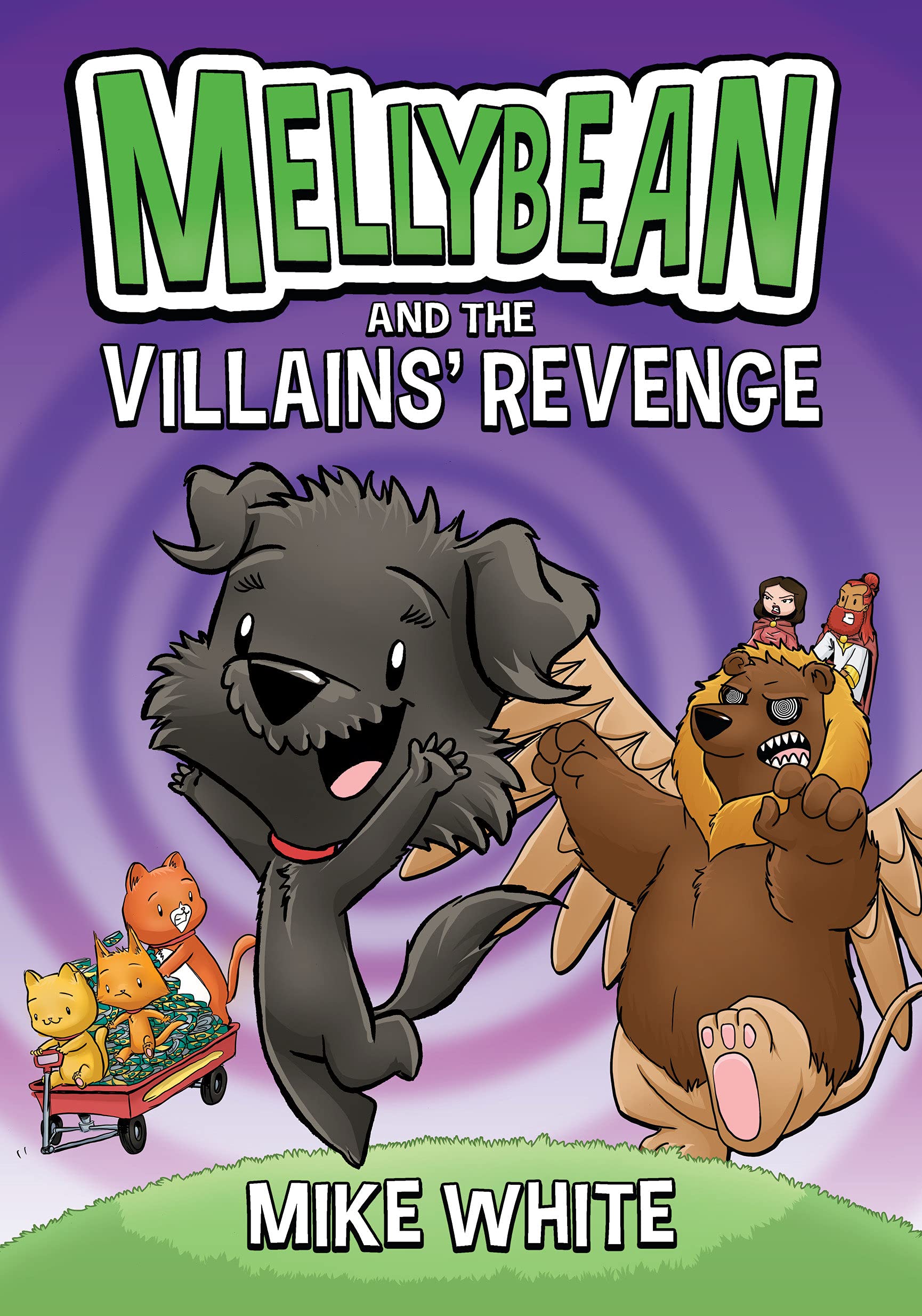 Mellybean And The Villains' Revenge