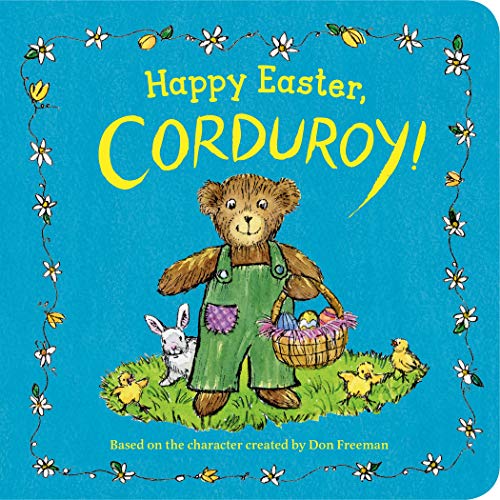Happy Easter, Corduroy!