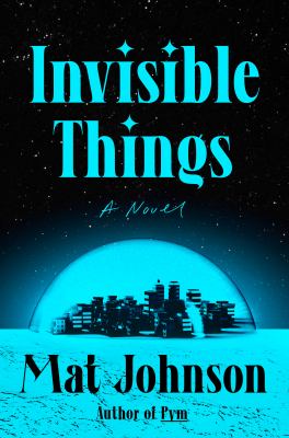The Invisible Things
