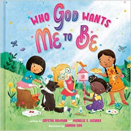 Who God Wants Me to Be