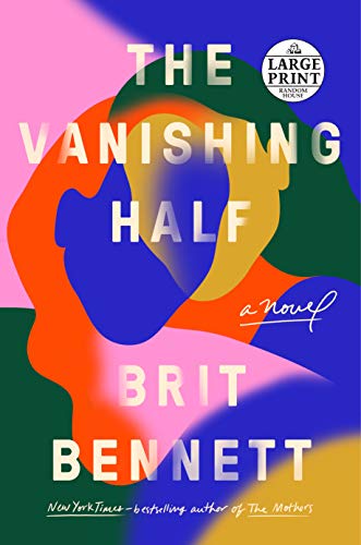 The Vanishing Half by Brit Bennett, ISBN 9780593286104