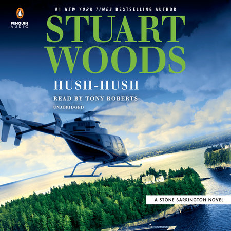 Hush-Hush by Stuart Woods, ISBN 9780593287323