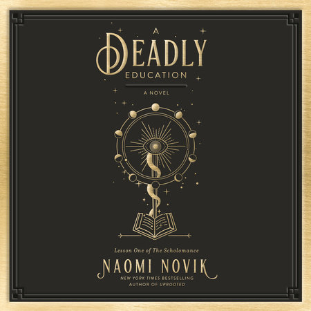 A Deadly Education by Naomi Novik, ISBN 9780593287415
