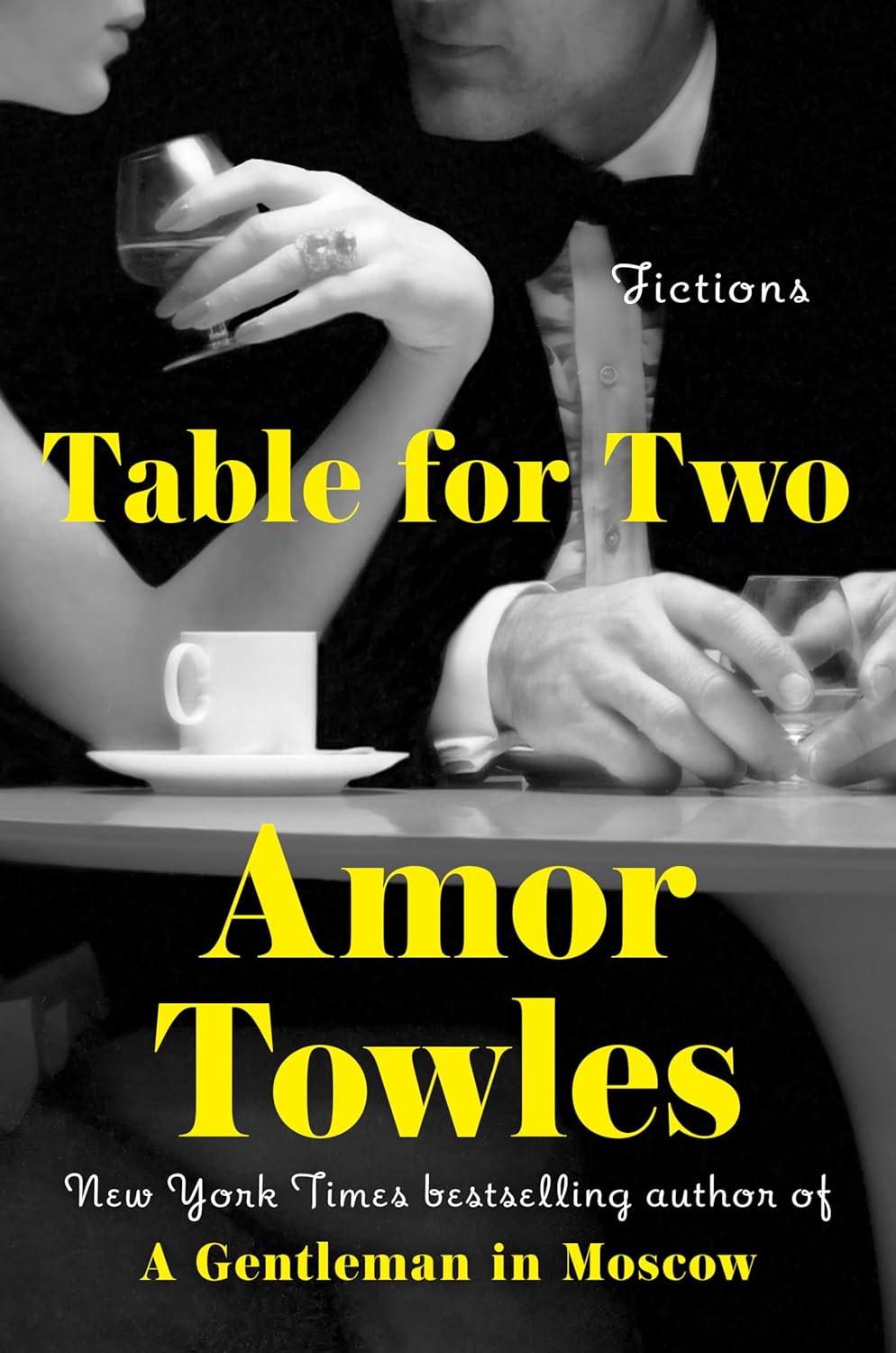 Table for Two by Amor Towles, ISBN 9780593296370