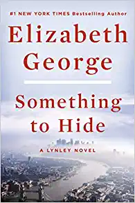 Something To Hide by Elizabeth George, ISBN 9780593296844