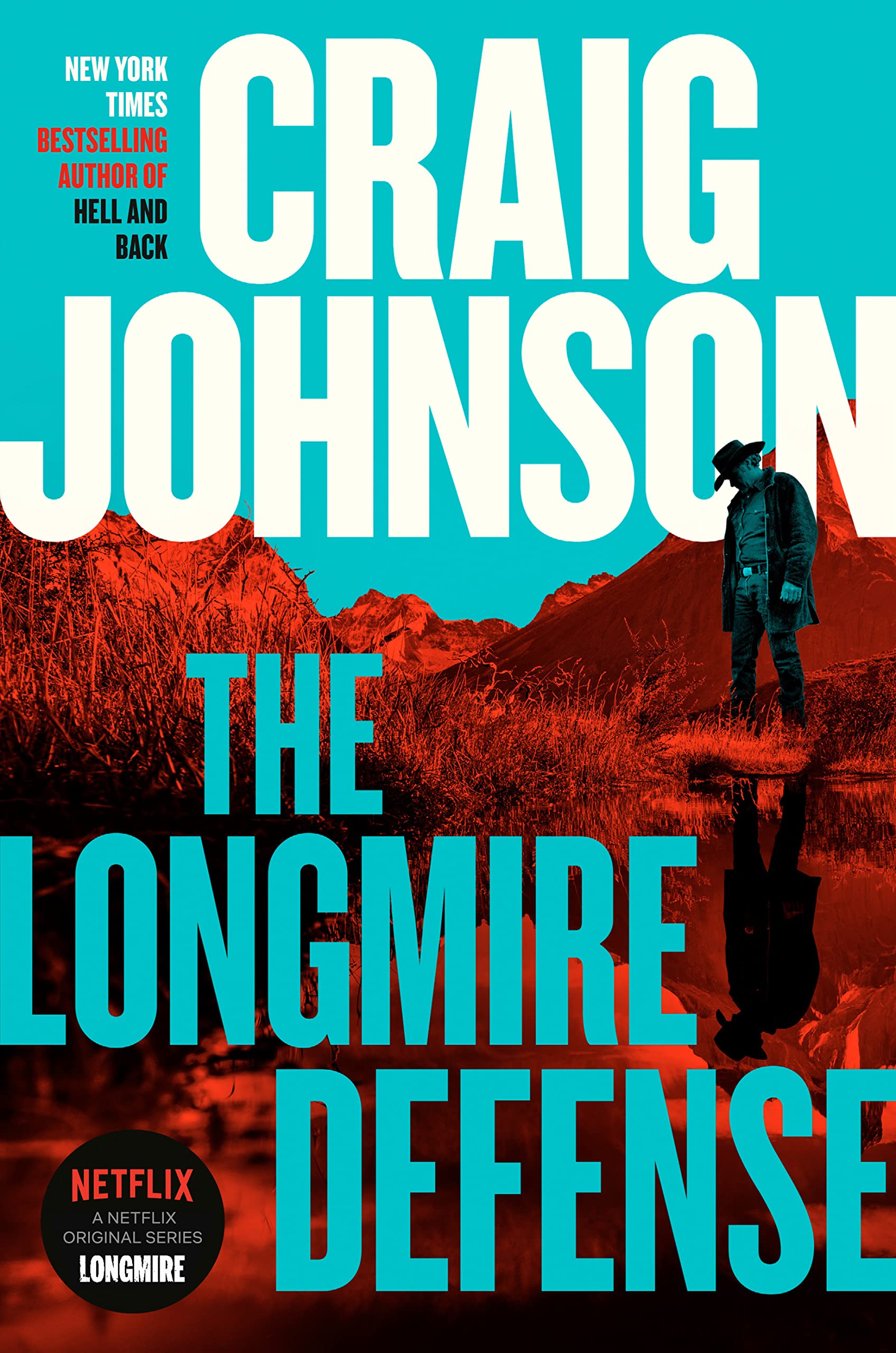 The Longmire Defense by Craig Johnson and Craig Johnson, ISBN 9780593297315