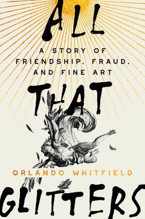 All That Glitters by Orlando Whitfield, ISBN 9780593316740