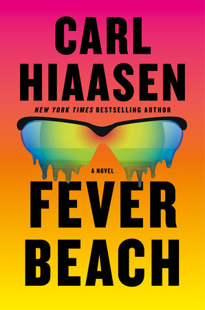 Fever Beach by Carl Hiaasen, ISBN 9780593320952