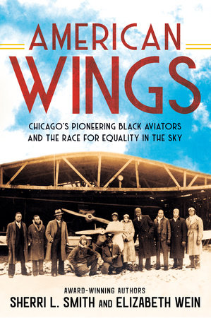 American Wings by Elizabeth Wein, Sherri L. Smith, and Sherri L. Smith, Elizabeth Wein, ISBN 9780593324004