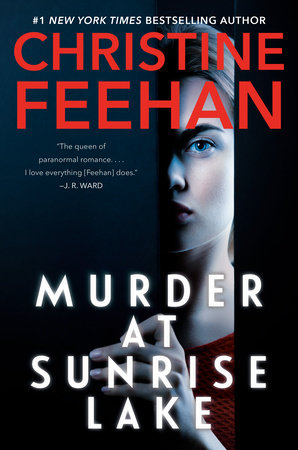 Murder at Sunrise Lake by Christine Feehan, ISBN 9780593333167
