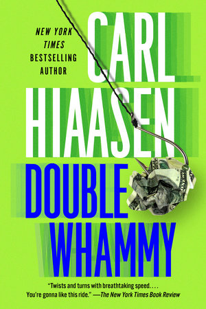 Double Whammy by Carl Hiaasen, ISBN 9780593334751