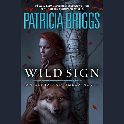 Wild Sign by Patricia Briggs, ISBN 9780593347294