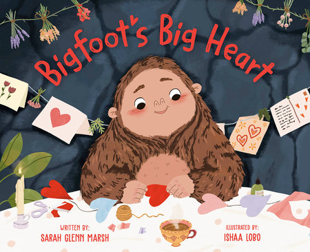 Bigfoot's Big Heart by Ishaa Lobo and Sarah Glenn Marsh, ISBN 9780593352243