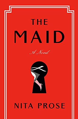 The Maid: A GMA Book Club Pick by Nita Prose, ISBN 9780593356159