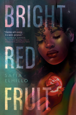 Bright Red Fruit by Safia Elhillo, ISBN 9780593381229