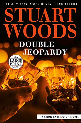 Double Jeopardy by Stuart Woods, ISBN 9780593395622