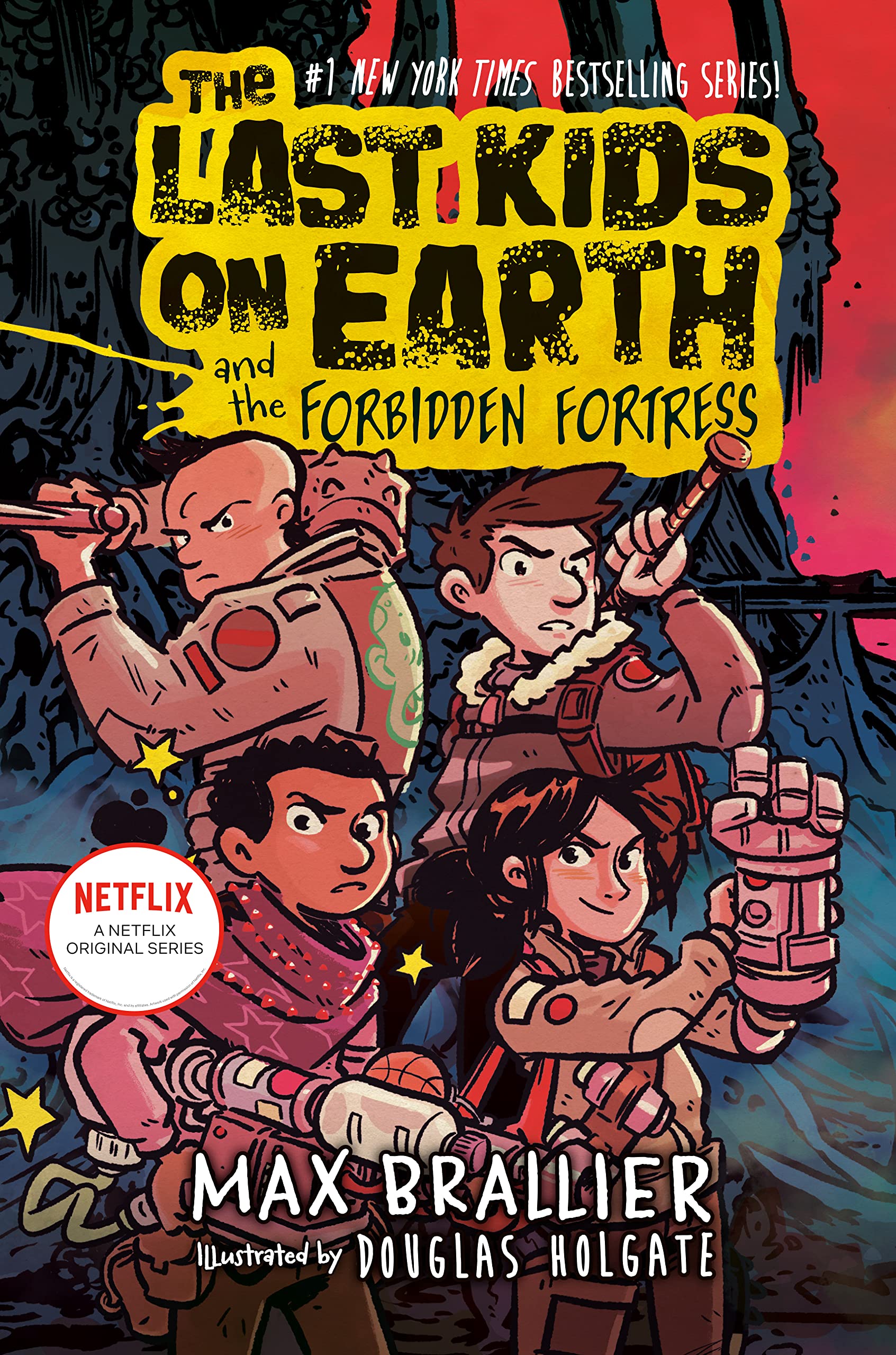 The Last Kids On Earth And The Forbidden Fortress by Max Brallier and Douglas Holgate, ISBN 9780593405239