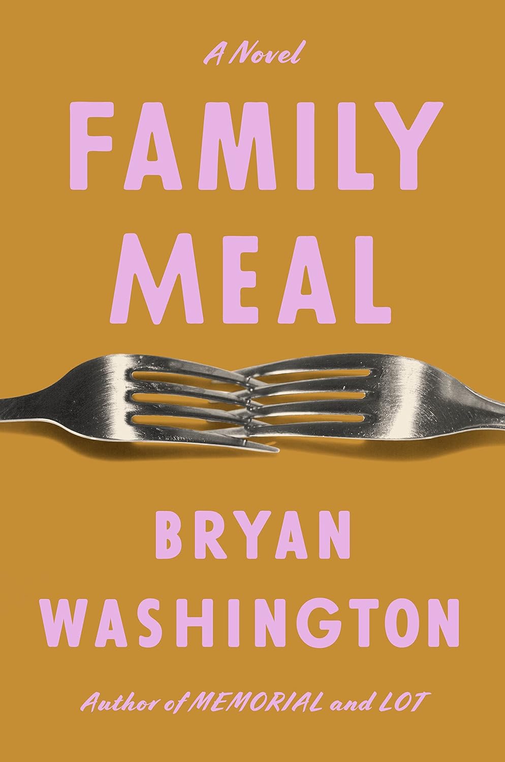 Family Meal by Bryan Washington, ISBN 9780593421093