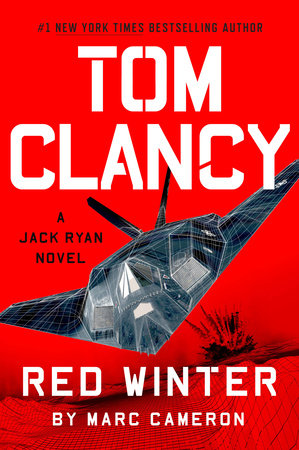 Tom Clancy Red Winter by Marc Cameron, ISBN 9780593422762