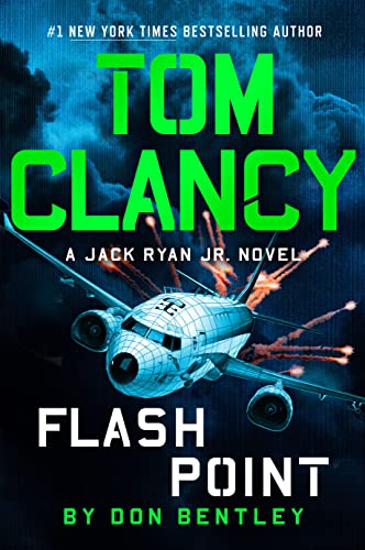 Tom Clancy Flash Point by Don Bentley and Don Bentley, ISBN 9780593422786