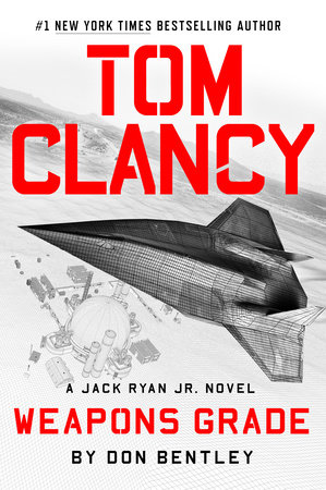 Tom Clancy Weapons Grade by Don Bentley, ISBN 9780593422823