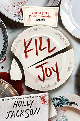 Kill Joy by Holly Jackson, ISBN 9780593426210