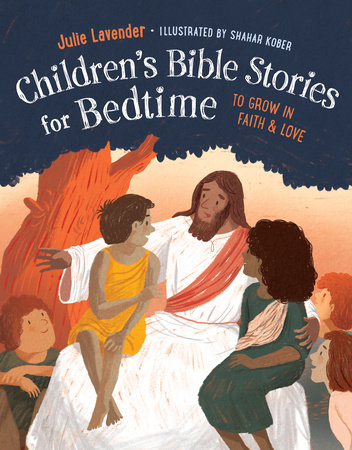 Childrens Bible Stories For Bedtime