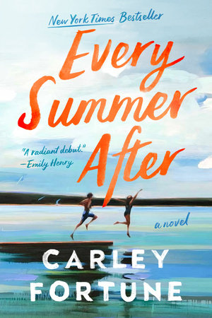 Every Summer After by Carley Fortune, ISBN 9780593438541