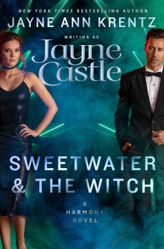 Sweetwater And The Witch by Jayne Castle, ISBN 9780593440254