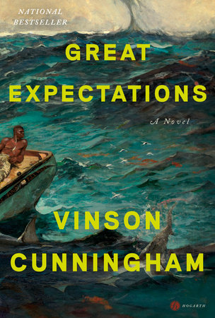 Great Expectations by Vinson Cunningham, ISBN 9780593448236