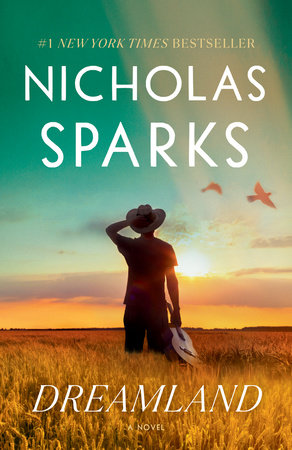 Dreamland by NICHOLAS SPARKS, ISBN 9780593449578