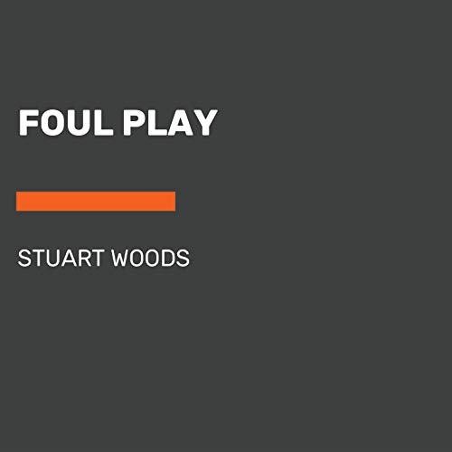Foul Play by Stuart Woods, ISBN 9780593452967